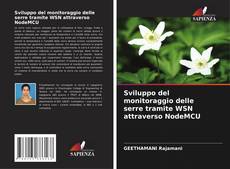 Couverture de Sviluppo del monitoraggio delle serre tramite WSN attraverso NodeMCU