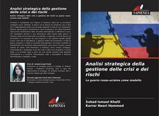 Buchcover von Analisi strategica della gestione delle crisi e dei rischi