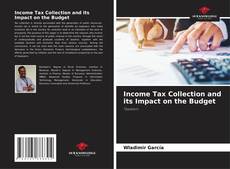 Couverture de Income Tax Collection and its Impact on the Budget