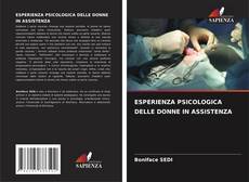 Couverture de ESPERIENZA PSICOLOGICA DELLE DONNE IN ASSISTENZA