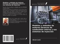 Modelos y métodos de motores térmicos de combustión interna y sus sistemas de inyección的封面