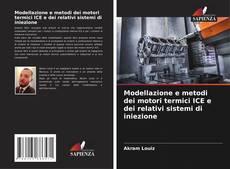 Buchcover von Modellazione e metodi dei motori termici ICE e dei relativi sistemi di iniezione