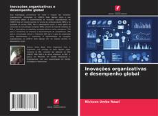 Copertina di Inovações organizativas e desempenho global