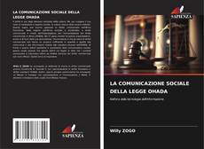 Couverture de LA COMUNICAZIONE SOCIALE DELLA LEGGE OHADA