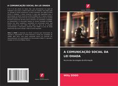 A COMUNICAÇÃO SOCIAL DA LEI OHADA的封面