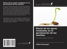 Copertina di Efecto de las aguas residuales en la germinación de las semillas