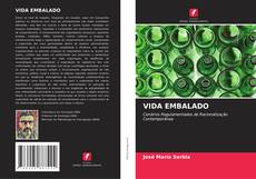 Capa do livro de VIDA EMBALADO 