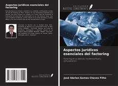 Copertina di Aspectos jurídicos esenciales del factoring