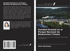 Copertina di Sanidad forestal en el Parque Nacional de Boukornine (Túnez)