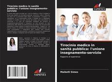 Tirocinio medico in sanità pubblica: l'unione insegnamento-servizio kitap kapağı