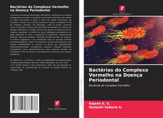 Обложка Bactérias do Complexo Vermelho na Doença Periodontal