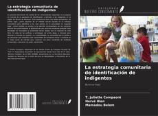 Copertina di La estrategia comunitaria de identificación de indigentes