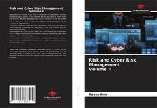 Couverture de Risk and Cyber Risk Management Volume II