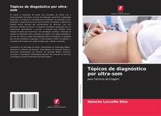 Portada del libro de Tópicos de diagnóstico por ultra-som