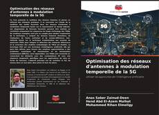 Bookcover of Optimisation des réseaux d'antennes à modulation temporelle de la 5G