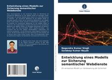 Capa do livro de Entwicklung eines Modells zur Sicherung semantischer Webdienste 