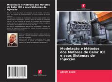 Portada del libro de Modelação e Métodos dos Motores de Calor ICE e seus Sistemas de Injecção