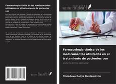 Farmacología clínica de los medicamentos utilizados en el tratamiento de pacientes con的封面