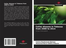 Обложка Celiac disease in Tebessa from 2000 to 2014