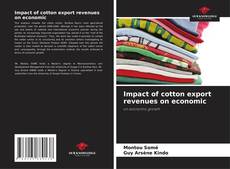 Portada del libro de Impact of cotton export revenues on economic