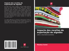 Bookcover of Impacto das receitas de exportação de algodão