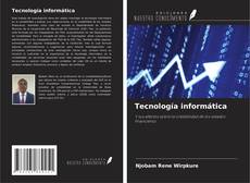 Bookcover of Tecnología informática