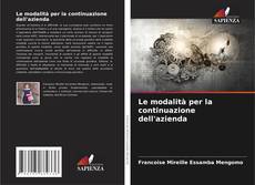 Couverture de Le modalità per la continuazione dell'azienda