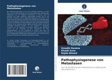 Bookcover of Pathophysiogenese von Metastasen