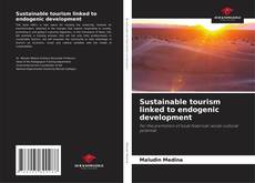 Couverture de Sustainable tourism linked to endogenic development