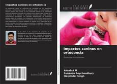 Capa do livro de Impactos caninos en ortodoncia 