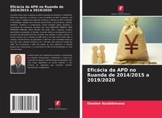 Bookcover of Eficácia da APD no Ruanda de 2014/2015 a 2019/2020
