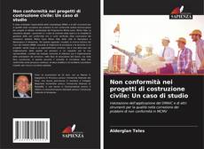 Couverture de Non conformità nei progetti di costruzione civile: Un caso di studio