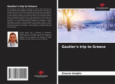Bookcover of Gautier's trip to Greece