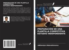 Couverture de PREPARACIÓN DE UNA PLANTILLA COMPETITIVA ESTUDIO INDEPENDIENTE
