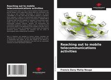 Buchcover von Reaching out to mobile telecommunications activities