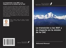 Copertina di La transición a las NIIF y su impacto en la misión de la CAC