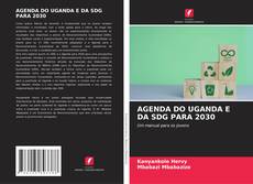 Bookcover of AGENDA DO UGANDA E DA SDG PARA 2030