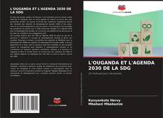 Bookcover of L'OUGANDA ET L'AGENDA 2030 DE LA SDG