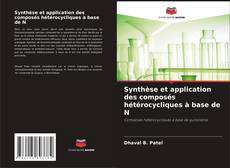 Portada del libro de Synthèse et application des composés hétérocycliques à base de N