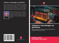 Buchcover von Ciência e tecnologia na periferia