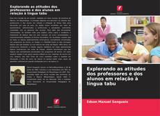 Explorando as atitudes dos professores e dos alunos em relação à língua tabu kitap kapağı