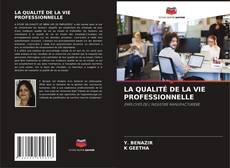 LA QUALITÉ DE LA VIE PROFESSIONNELLE kitap kapağı