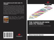Copertina di THE CURRICULUM NOW AND ITS TRENDS