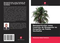 Portada del libro de Nanopartículas como Controlo de Bioagente no Gorgulho da Palma Vermelha