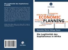 Buchcover von Die Legitimität des Kapitalismus in Afrika