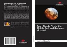 Copertina di Soon Atomic Fire in the Middle East and the hope of Israel
