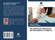 Couverture de Die politische Ökonomie der Korruption in Nigeria