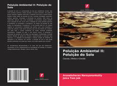 Bookcover of Poluição Ambiental II: Poluição do Solo