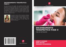 Copertina di ENCERRAMENTO TERAPÊUTICO FASE II