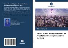 Least Power Adaptive Hierarchy Cluster zum Energieausgleich in WSN kitap kapağı